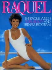 Raquel Welch:  Beauty & Fitness Program